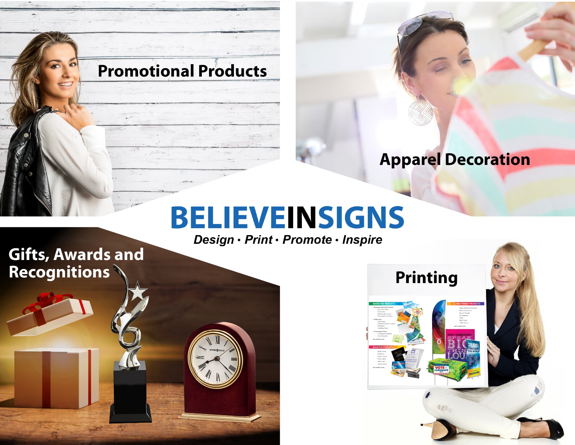 Believe In Signs capabilities: promotional products, apparel decoration, gifts and awards, and printing